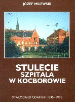 'Stulecie szpitala w Kocborowie'